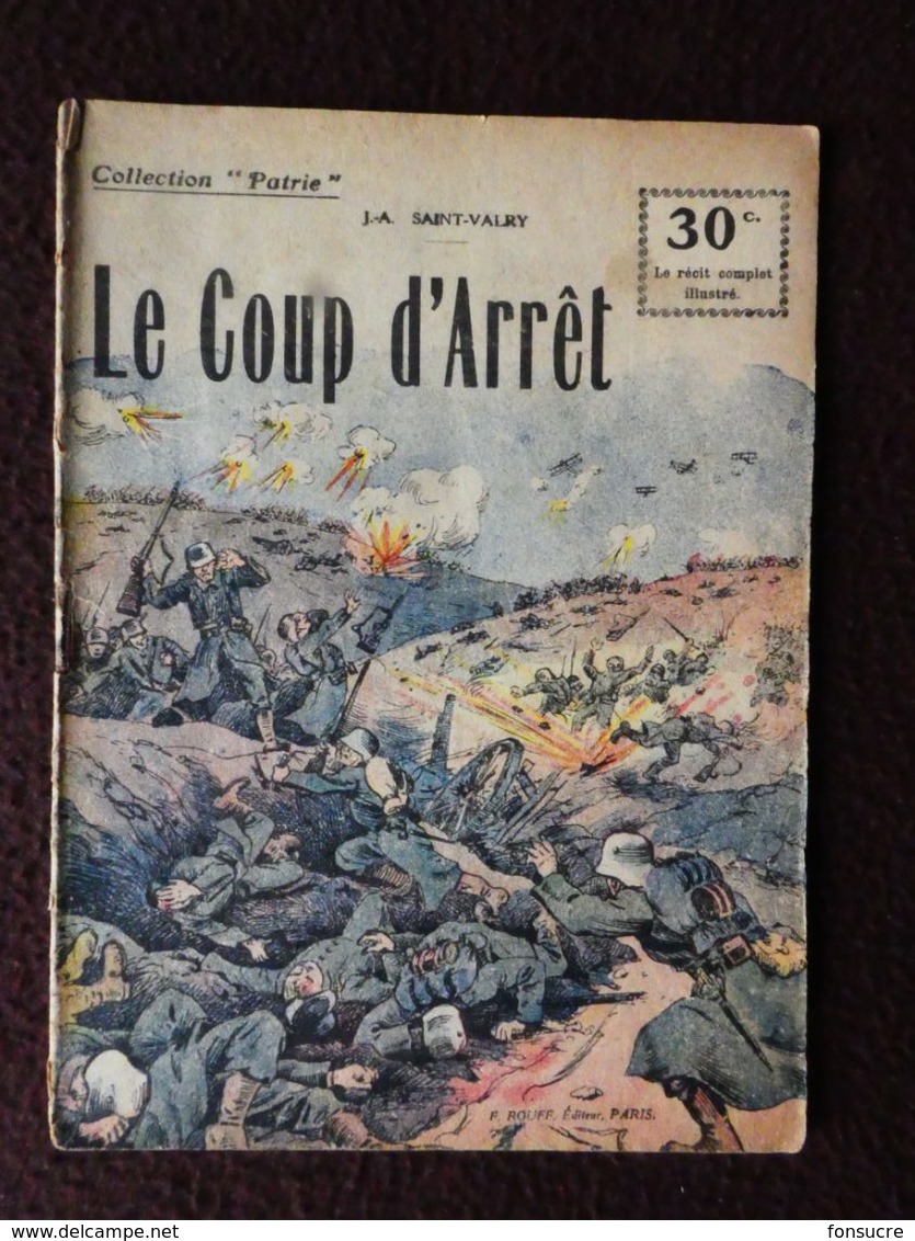 WW1 Le Coup D'Arrêt Revue Militaire Militaria Collection PATRIE J. A. SAINT-VALRY 24 Pages - 1914-18