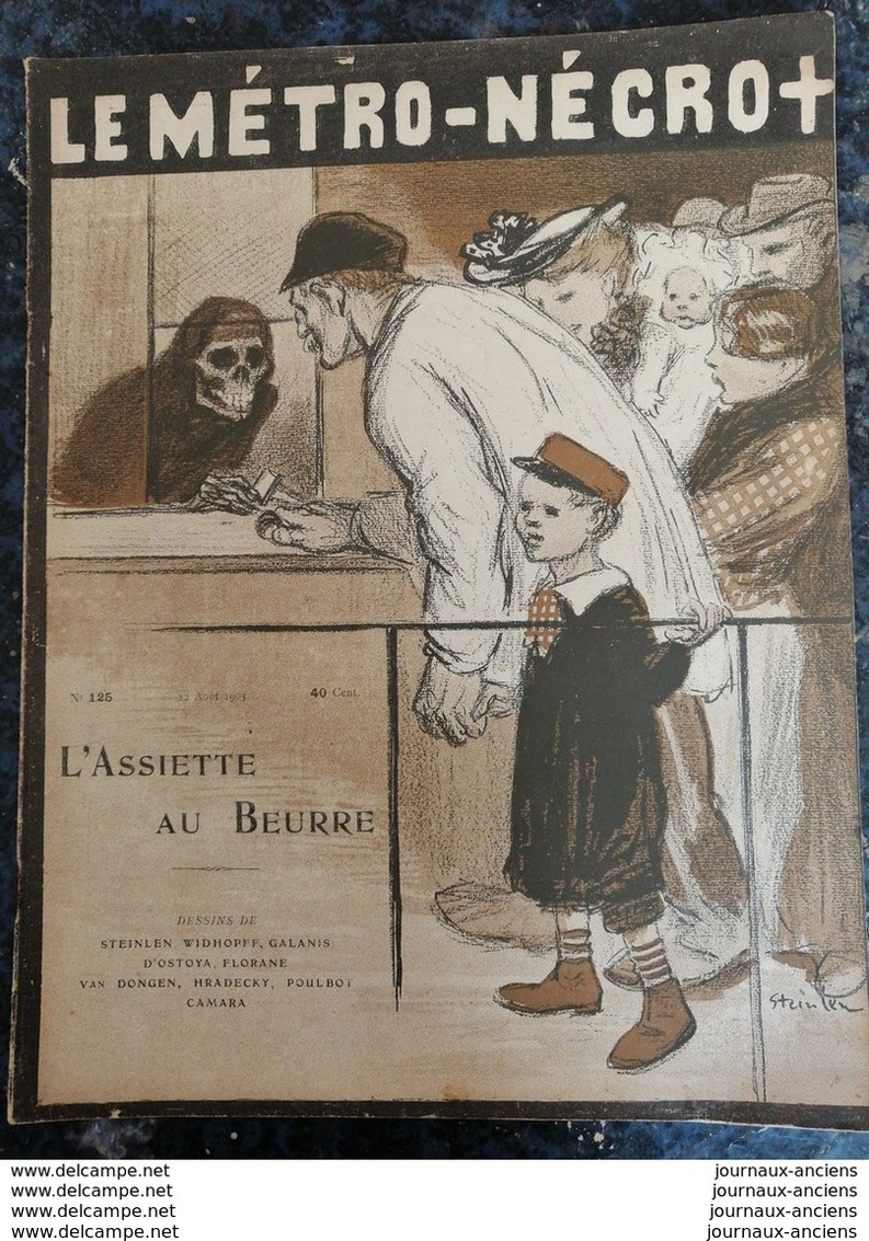 1903 L'ASSIETTE AU BEURRE N° 125 - LE METRO-NÉCRO+ - STEINLEN -VAN DONGEN.- WIDHOPHH - POULBOT - Sonstige & Ohne Zuordnung