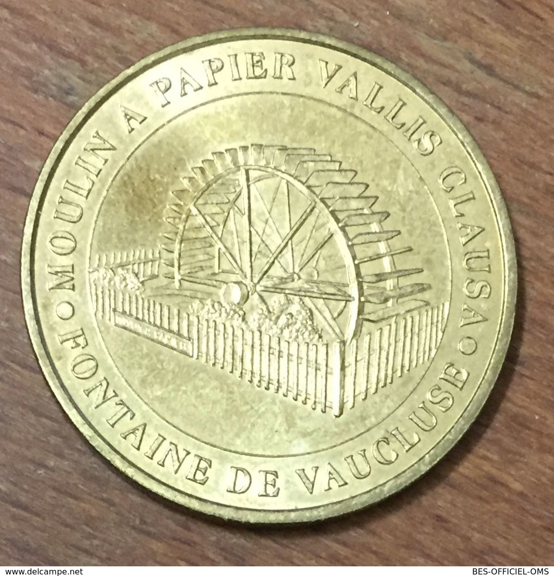 84 FONTAINE DE VAUCLUSE VALLIS CLAUSA MDP 2007 MÉDAILLE SOUVENIR MONNAIE DE PARIS JETON TOURISTIQUE MEDALS COINS TOKENS - 2007