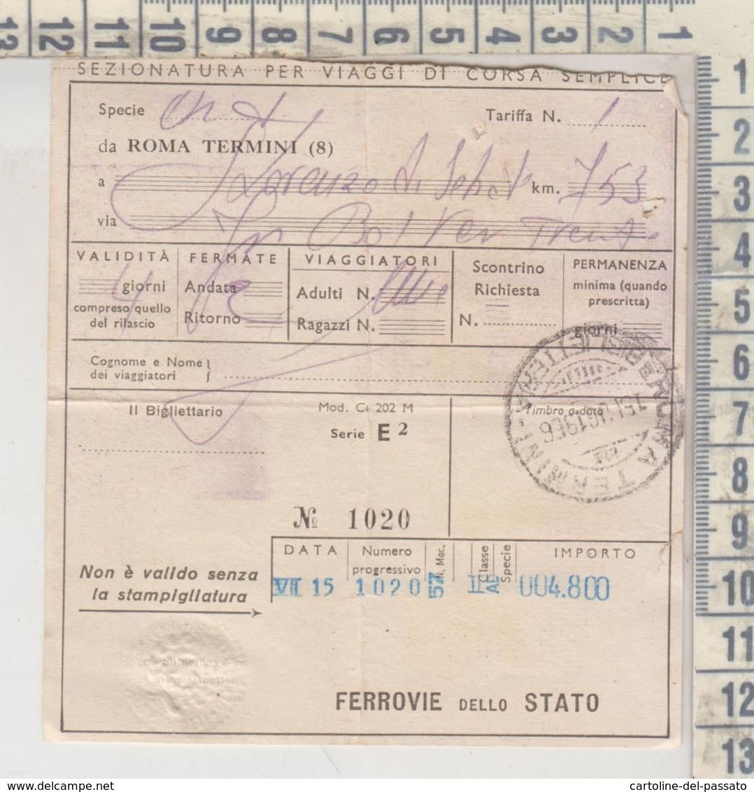 Biglietto Ticket Buillet FERROVIE DELLO STATO S. LORENZO DI SEBATO BOLZANO - Europe