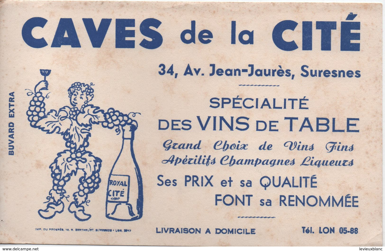 Buvard Ancien / Vins De Table /CAVES De La CITE/ Spécialité Des Vins De Table/SURESNES/ Vers 1950                BUV453 - V