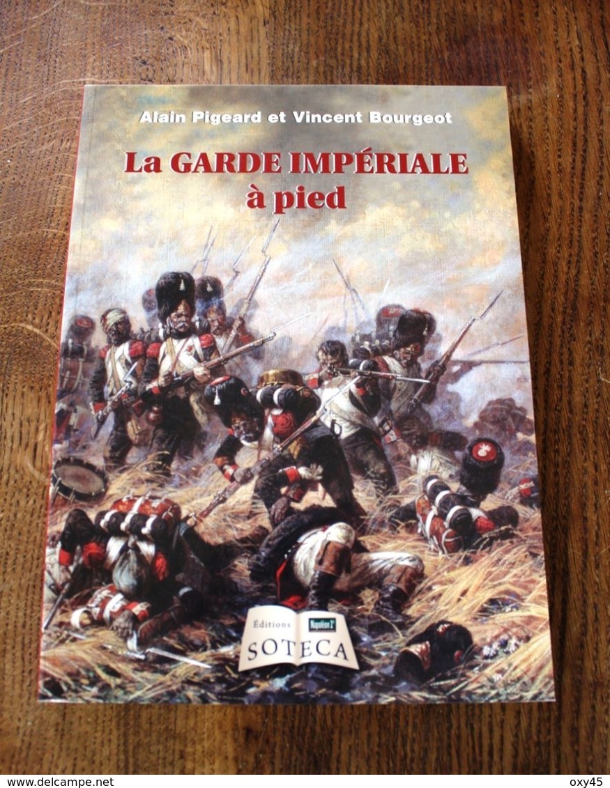 Livre/revue - La Garde Impériale à Pied De Napoléon - Frans