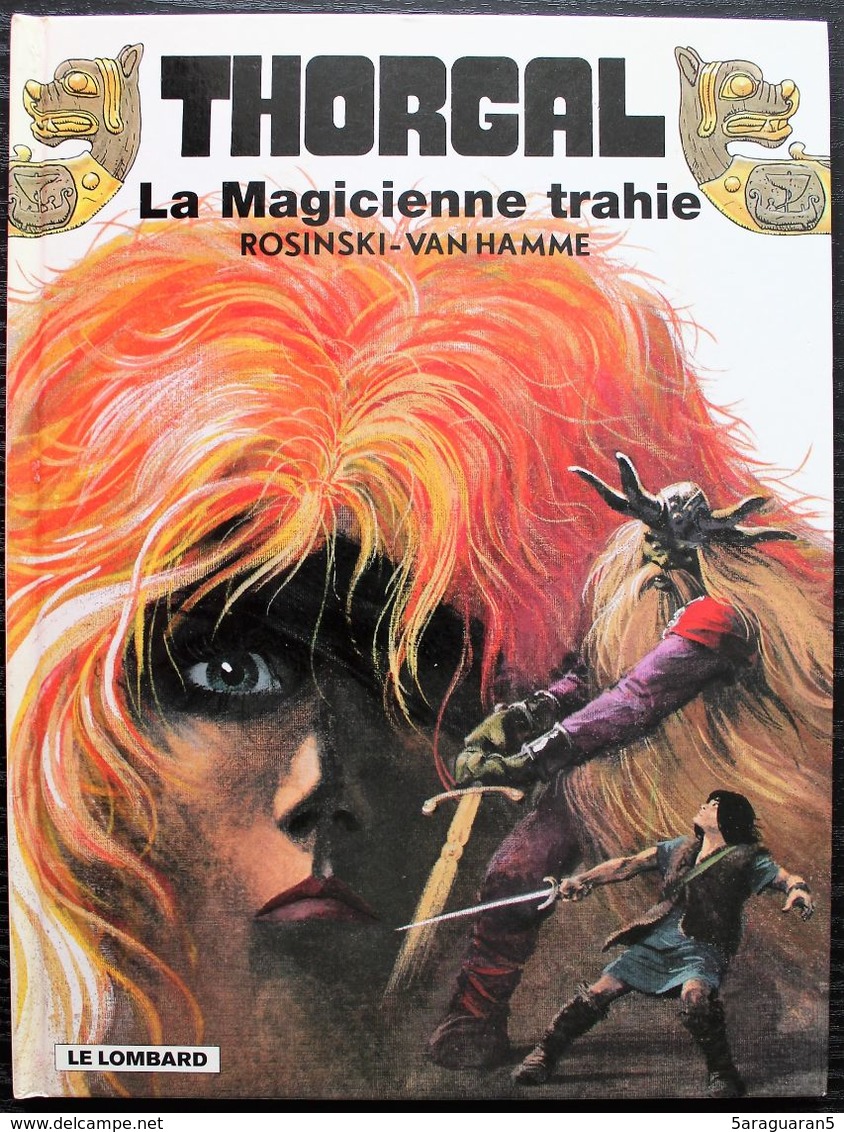 BD THORGAL - 1 - La Magicienne Trahie - Rééd. Le Lombard 2008 - Thorgal