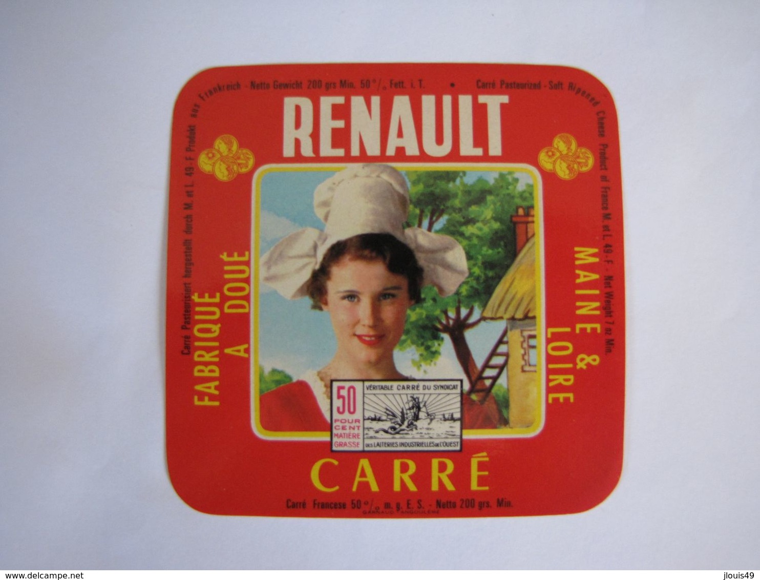 Etiquette De Fromage RENAULT CARRE Fabriqué à DOUE MAINE & LOIRE 50% - Fromage