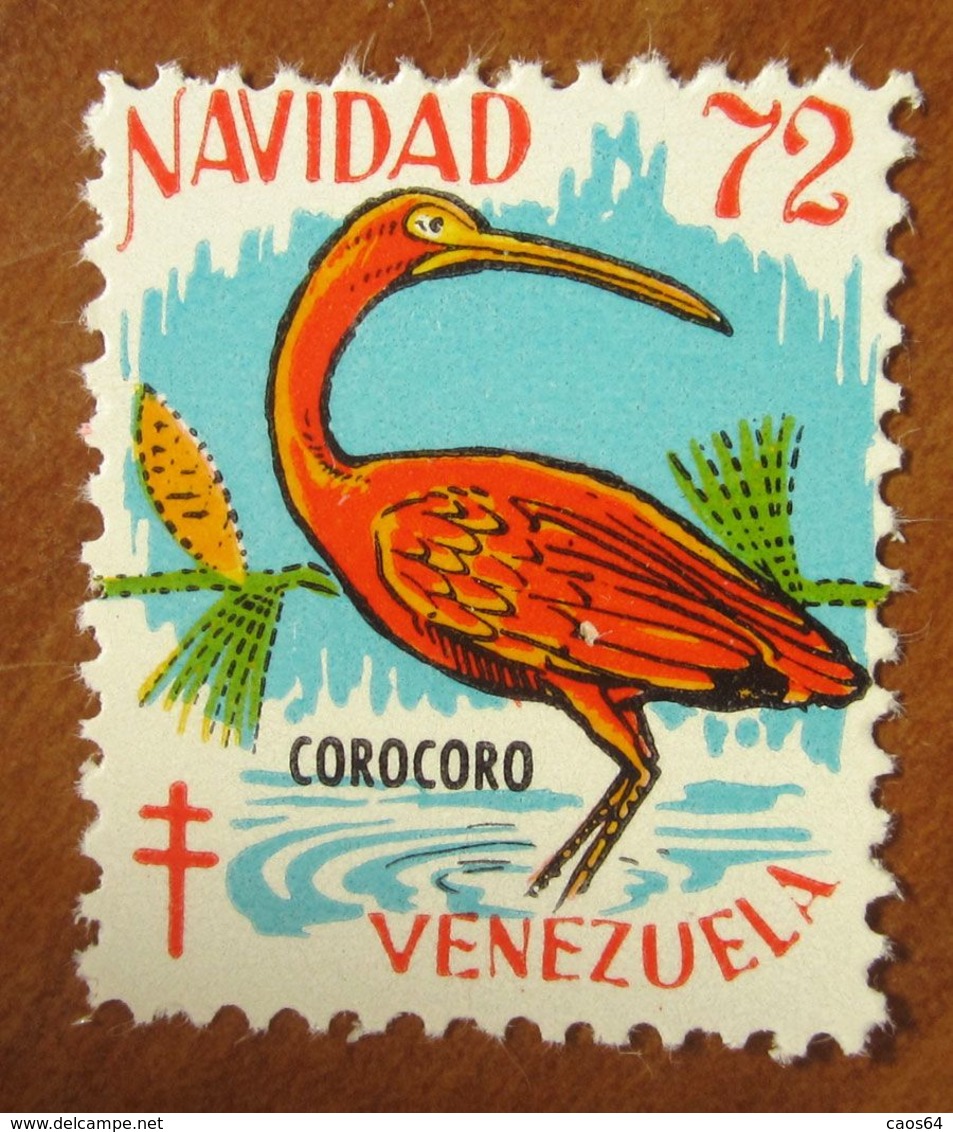 1972 Uccelli Bird Corocoro VENEZUELA Navidad  Campagna ANTI TBC Cindarella Vignetta Erinnofilo - Nuovo - Other & Unclassified