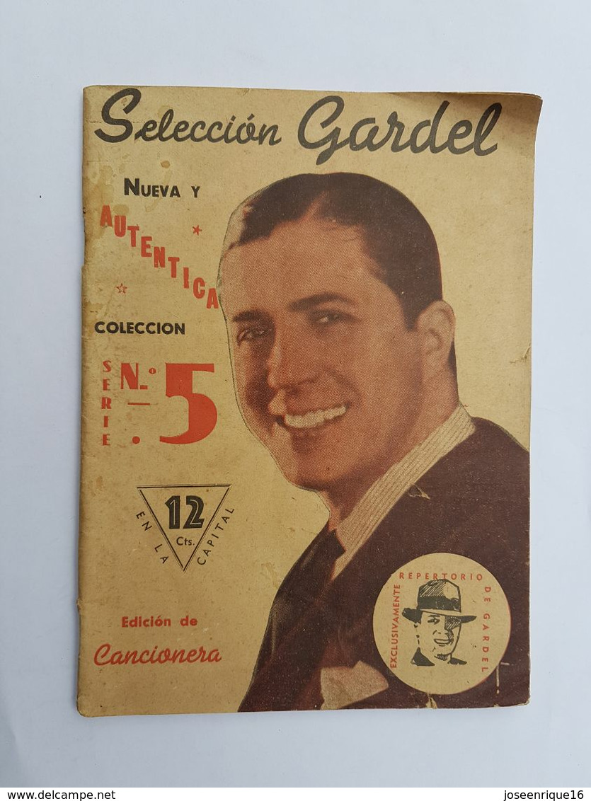 CARLOS GARDEL SELECCIÓN GARDEL EDICION CANCIONERA - REVISTA, MAGAZINE - Cultural