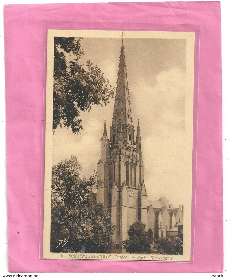 2. FONTENAY-le-COMTE . EGLISE NOTRE-DAME . CARTE NON ECRITE - Fontenay Le Comte