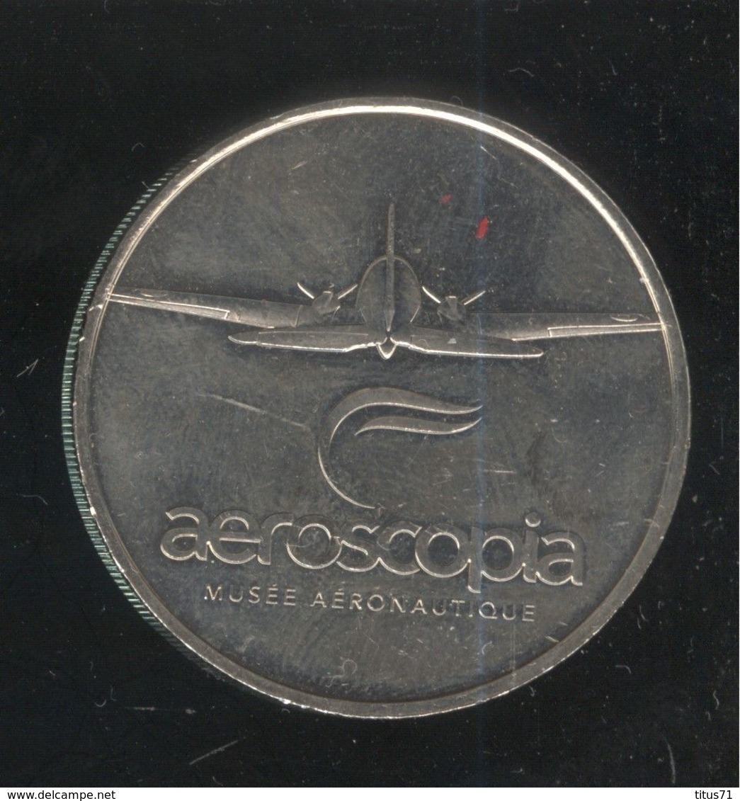 Jeton Touristique Monnaie De Paris - Aeroscopia - Musée Aéronautique - 2017 - 2017