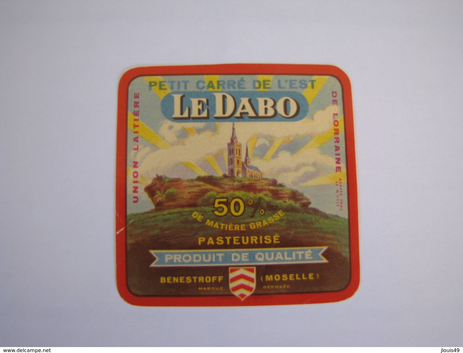 Etiquette De Fromage LE DABO Petit Carré De L'Est Export Fabriqué En MOSELLE 50% - Cheese