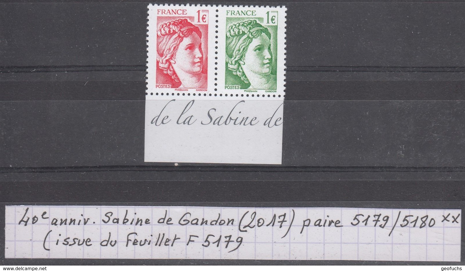 France 40e Anniversaire Sabine De Gandon (2017) Y/T Paire N°5179 + 5180 Neufs ** (issus Du Feuillet F5179) - Unused Stamps