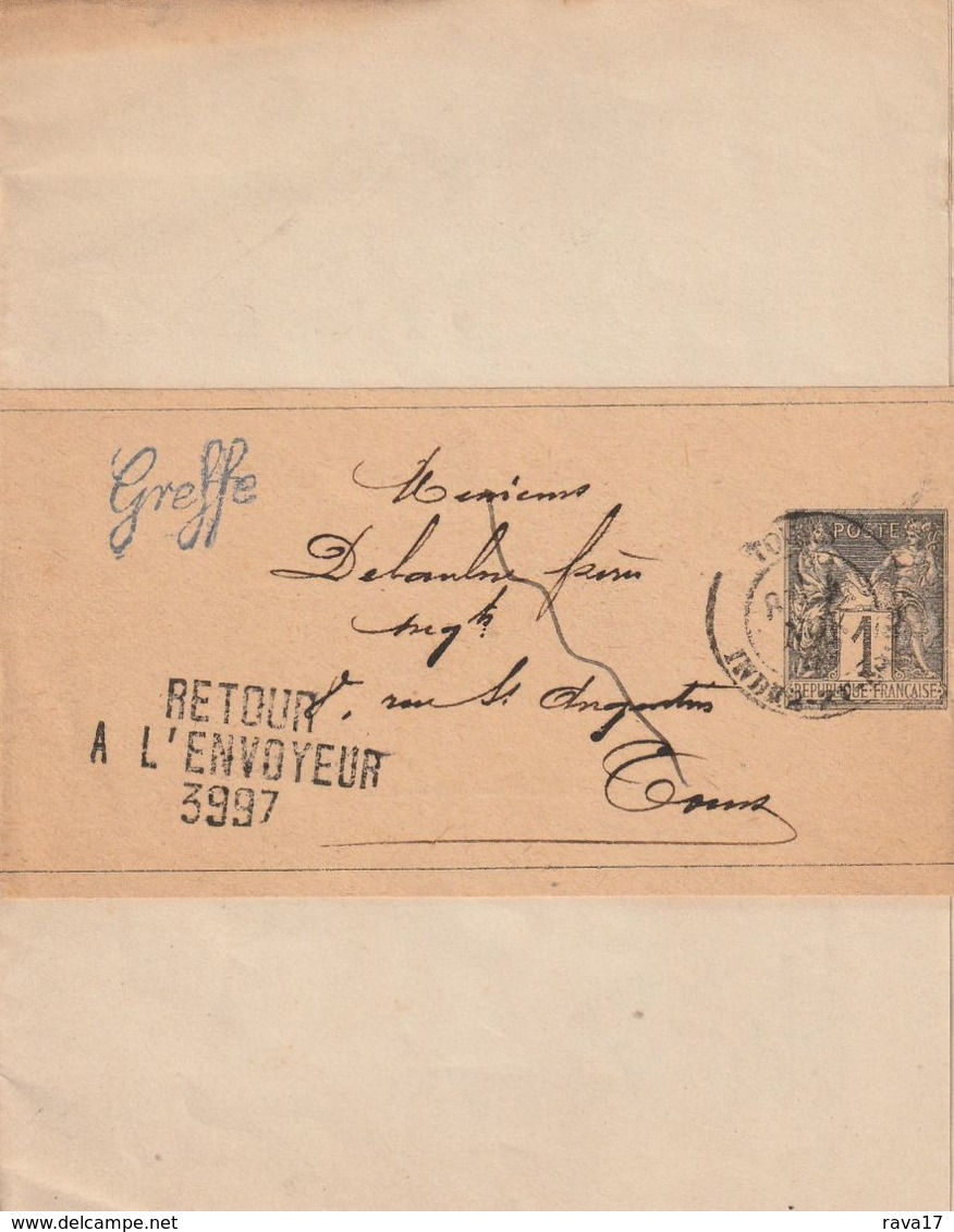 1887 CACHET "RETOUR A L'ENVOYEUR 3997" + CACHET TYPE 18 TOURS Sur 1c SAGE PREIMPRIME + Cachet "Greffe" - 1877-1920: Semi-Moderne