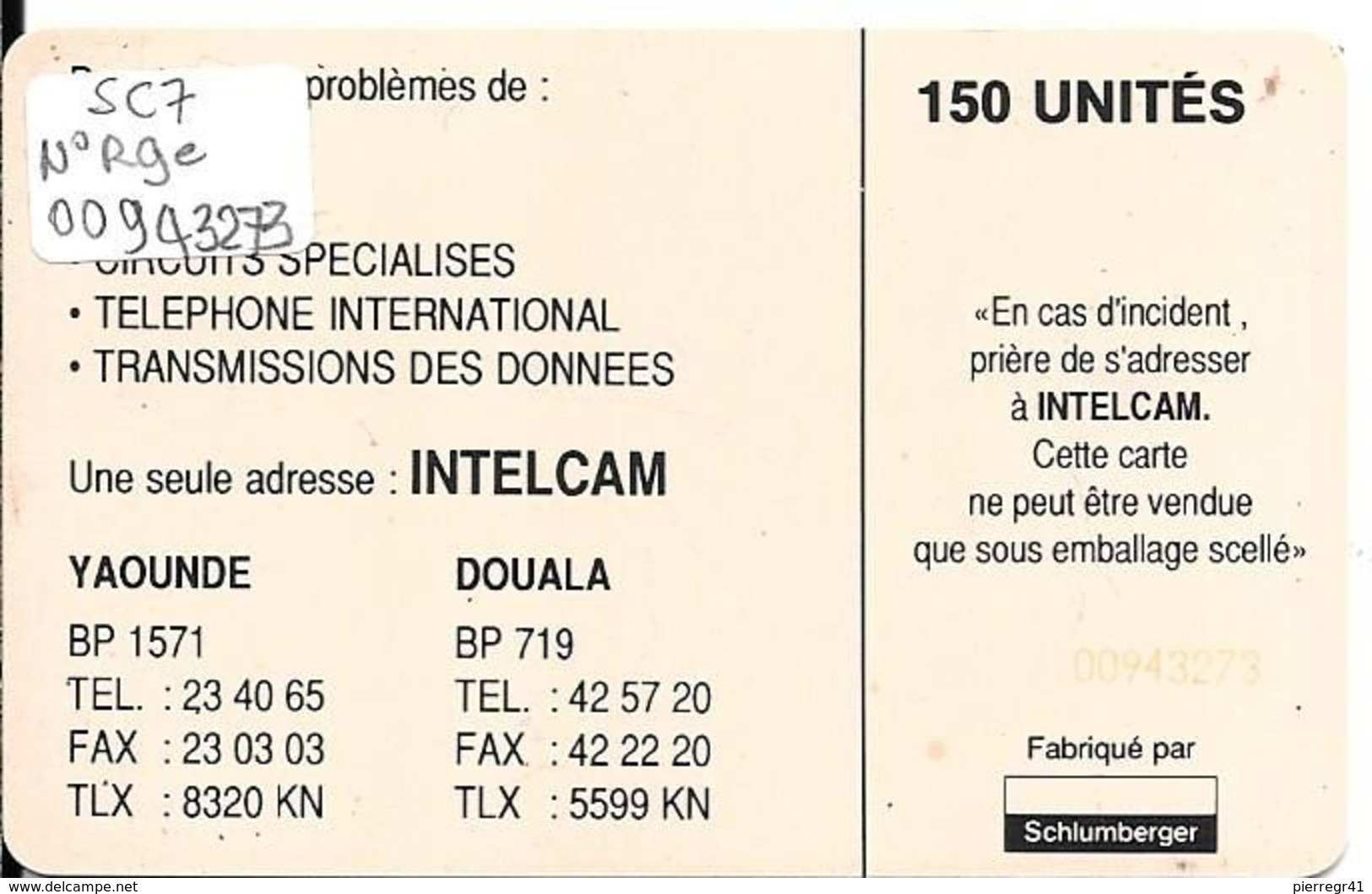 CARTE PUCE--CAMEROUN-SC7-150U-INTELCAM-R+ Saumon -V°N° Rge-00943273-Utilisé -TBE-RARE - Kamerun