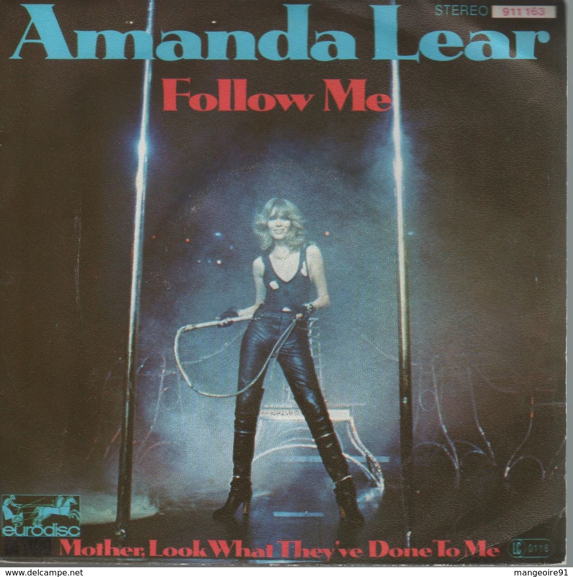 Disque 45 Tours AMANDA LEAR 1978 Eurodisc 911.163 - 2 Titres : Follow Me / Mother Look What They've Done To Me (AN) - Disco, Pop