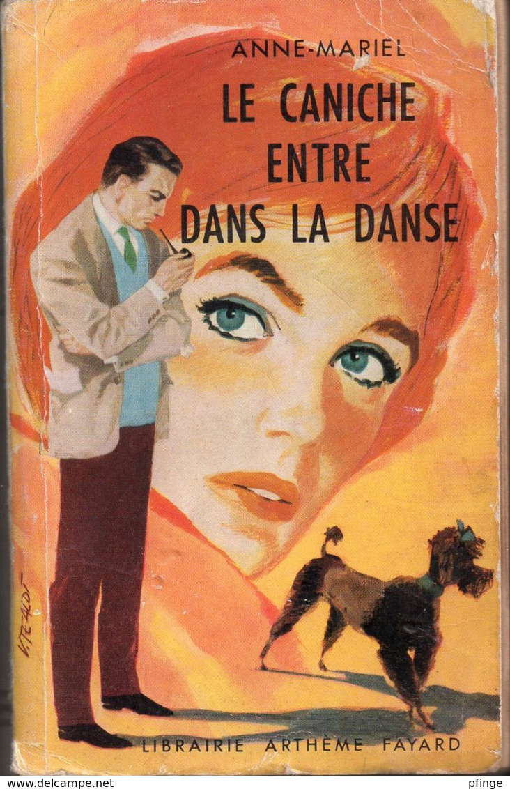 Le Caniche Entre Dans La Danse Par Anne-Mariel (illustration : V. Tealdi) - Arthème Fayard - Autres