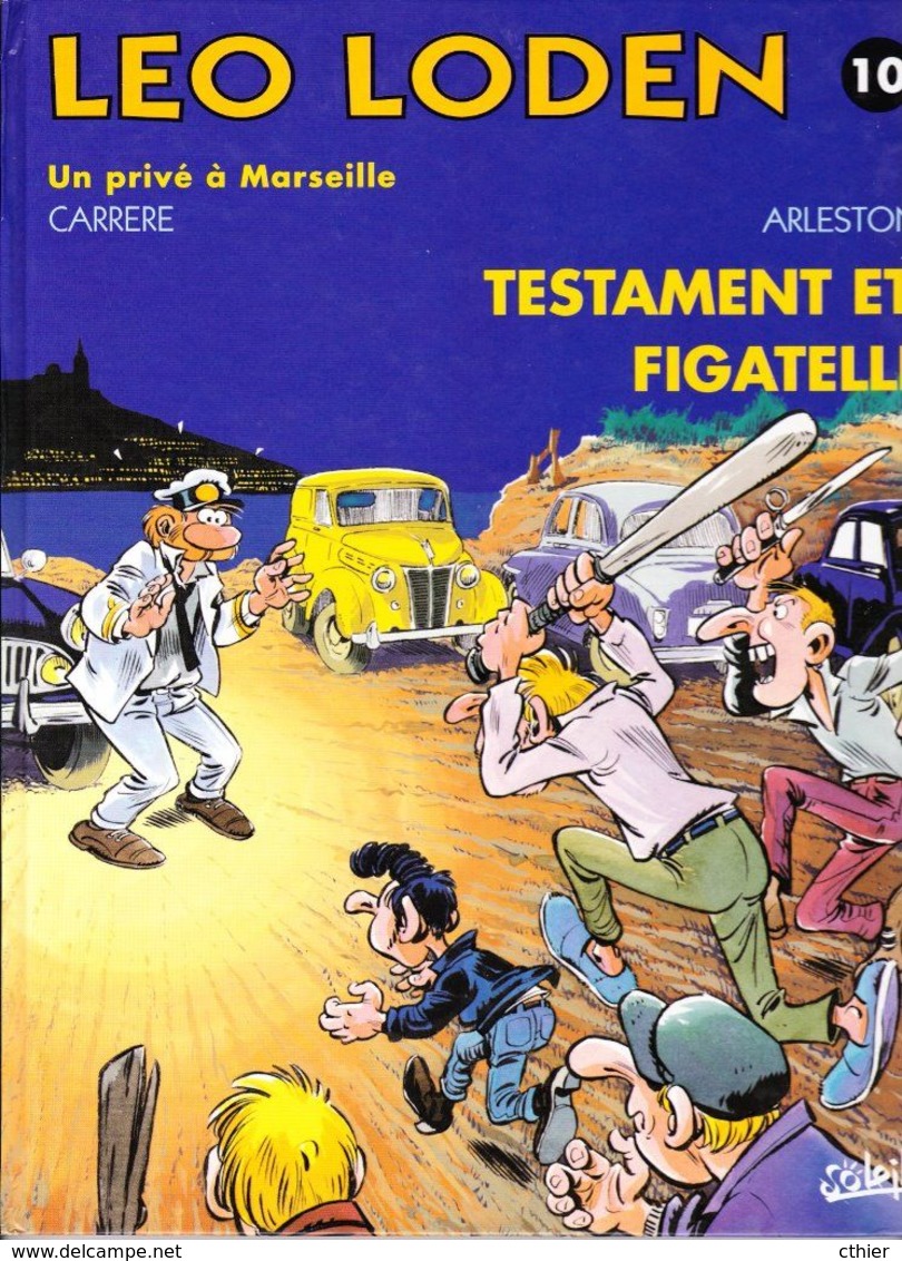 LEO LODEN - Testament Et Figatelli - Edition Originale 1997 - Leo Loden