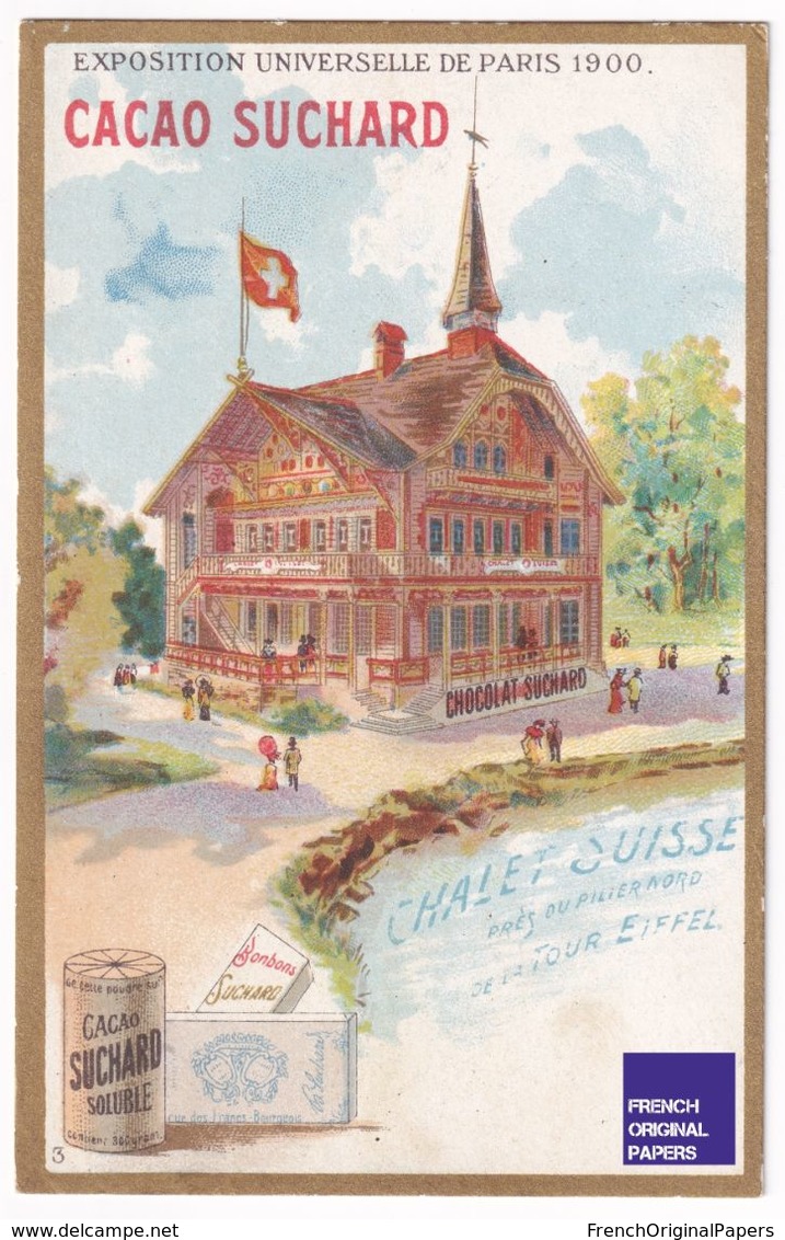 Jolie Chromo Chocolat Suchard Exposition Universelle De Paris 1900 Chalet Suisse Près Tour Eiffel Architecture A38-71 - Suchard