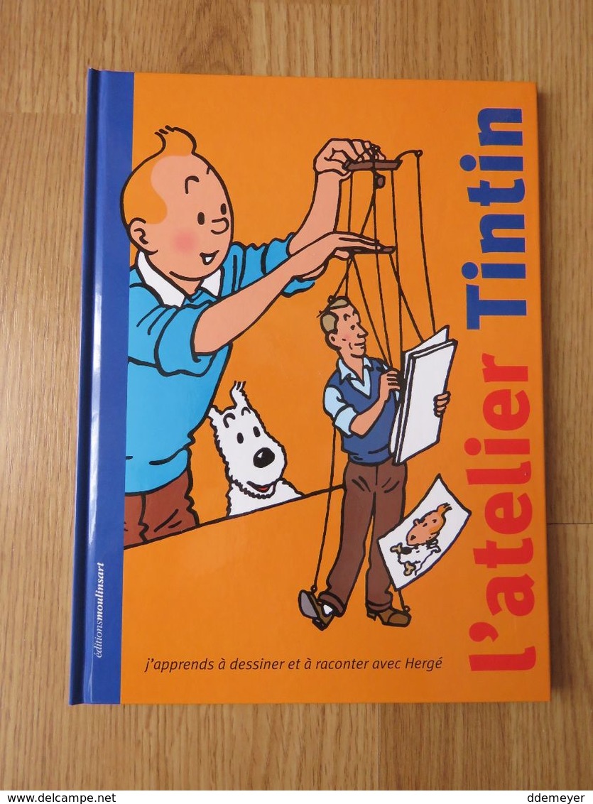 L'atelier Tintin Editions Monlinsart 32p 2008 - Hergé