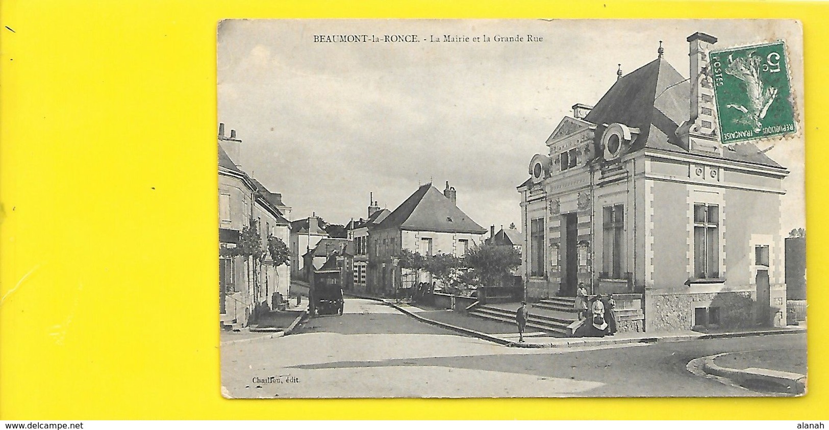 BEAUMONT La RONCE Mairie Et La Grande Rue (Chaillou) Indre Et Loire (37) - Beaumont-la-Ronce