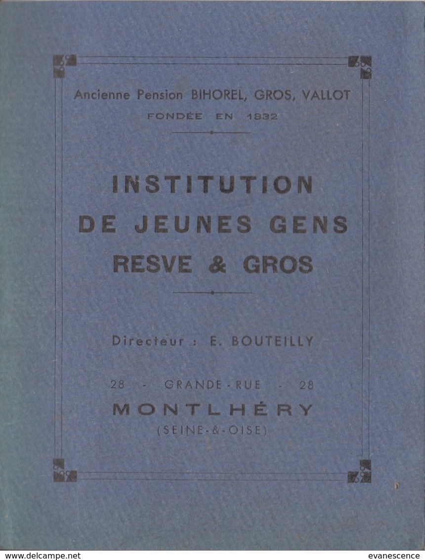 Montlhéry : Institution De Jeunes Gens Resve Et Gros   , Petit Livret De 20 Pages    ///  Ref.  Juillet 20 - Montlhery