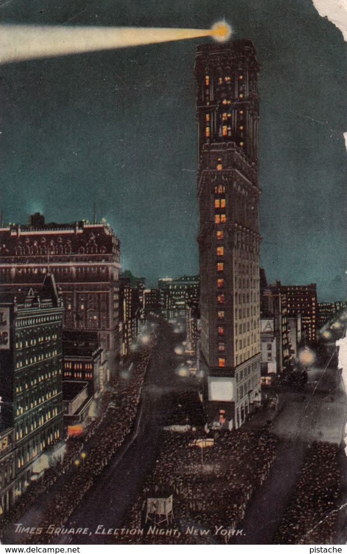 New York City - Times Square - Election Night - Written In 1912 - Postmark - 2 Scans - Time Square