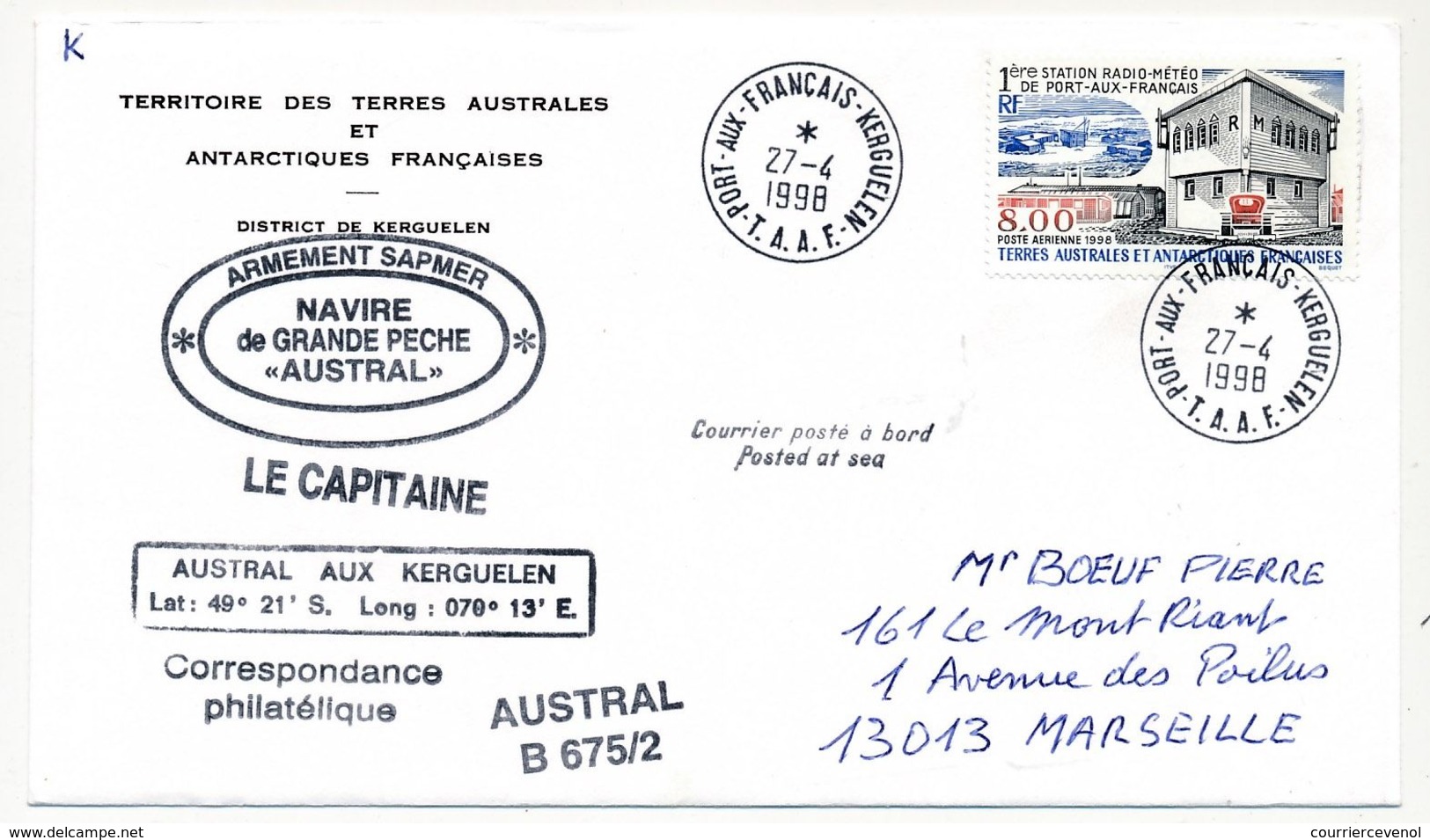 TAAF - Env. Affr 8,00 1ere Station Radio Météo De Port Aux Français - 27/4/1998 + Navire De Grande Pêche Austral - Cartas & Documentos