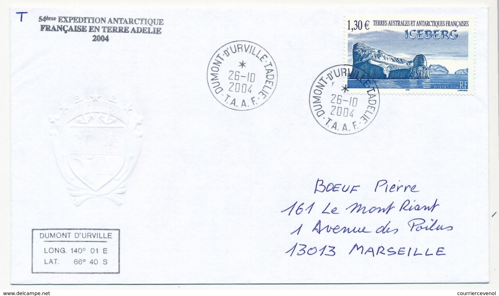 TAAF - Env. Affr 1,30 Iceberg - Dumont D'Urville T.Adélie - 26/10/2004+ 54eme Expédition T.A - Storia Postale