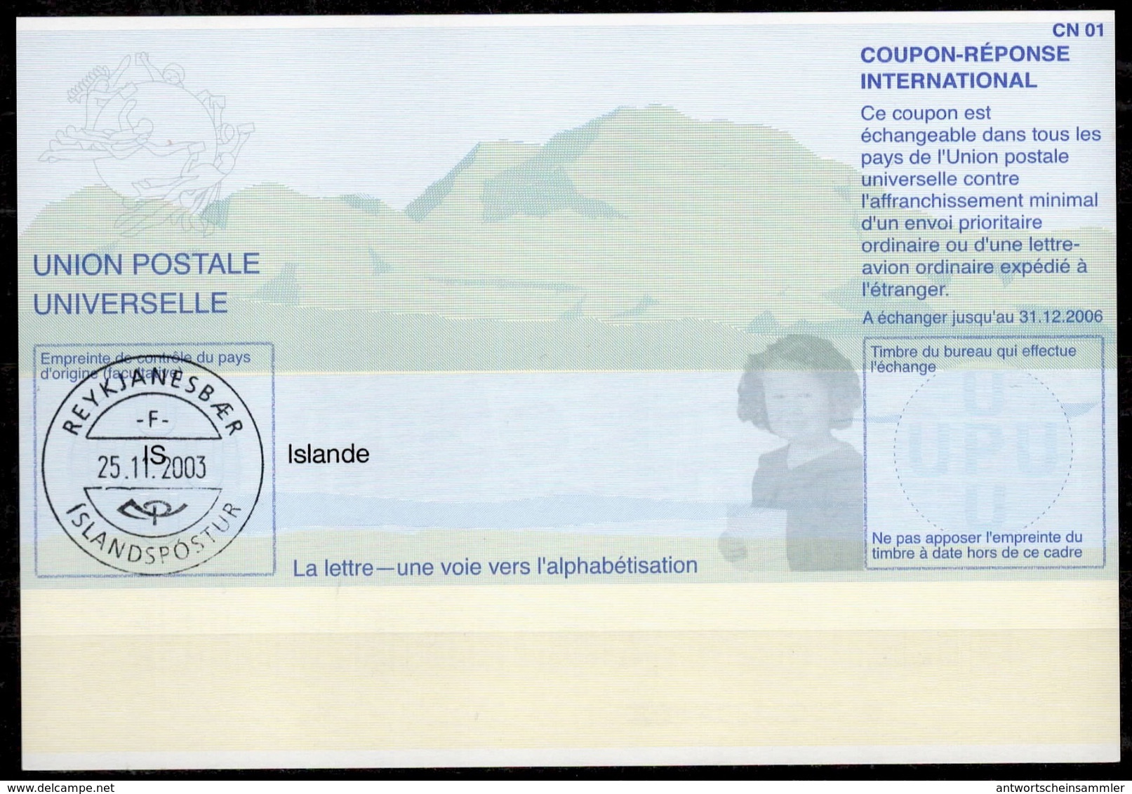 ISLANDE / ICELAND  Pe31  20011204 AA  International Reply Coupon Reponse Antwortschein IAS IRC  o REYKJANESBAER 25.11.03 - Enteros Postales