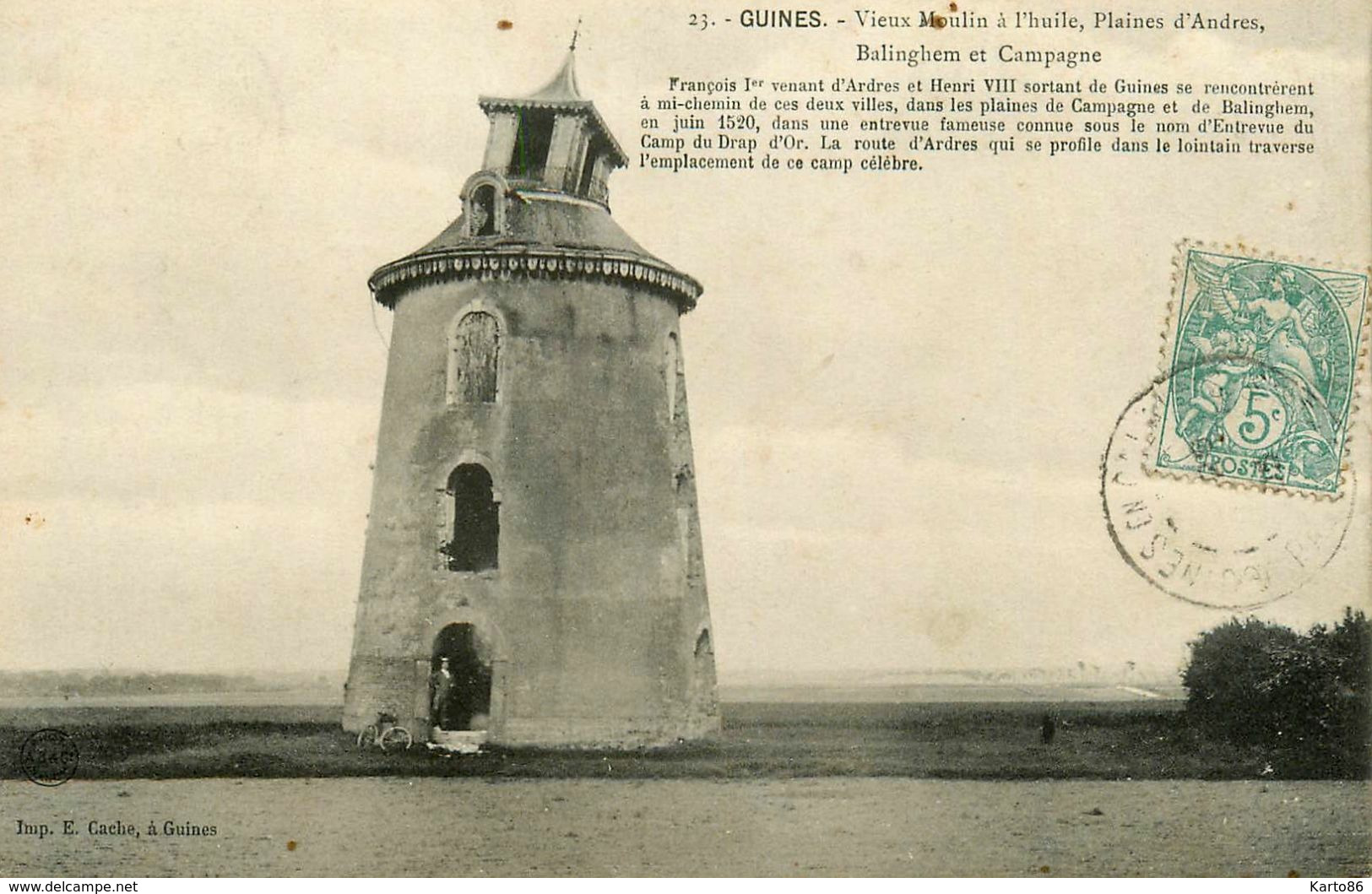 Guines * 1905 * Vieux Moulin à Huile , Plaines D'andres , Balinghem Et Campagne * Moulin à Vent Molen - Guines