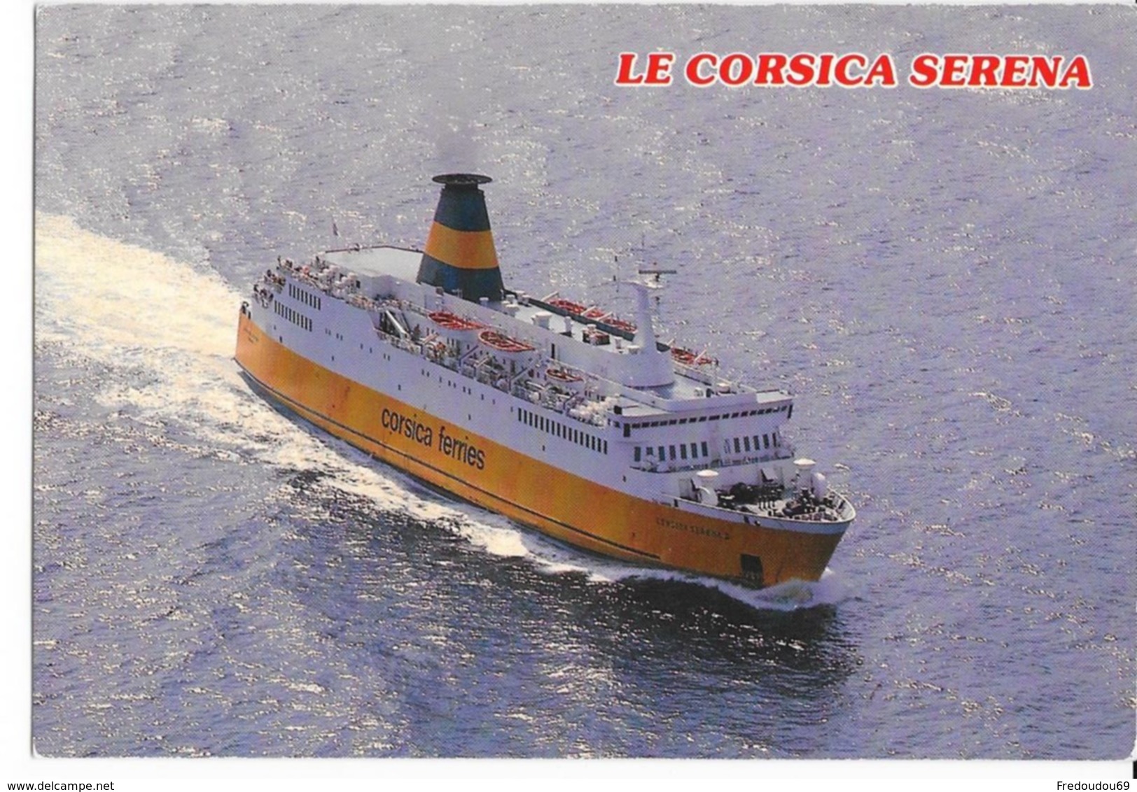 CPM - Carte Postale - Bateau - Corse - Carre Ferry Corsica Serena - édit U SEGNU - Ferries
