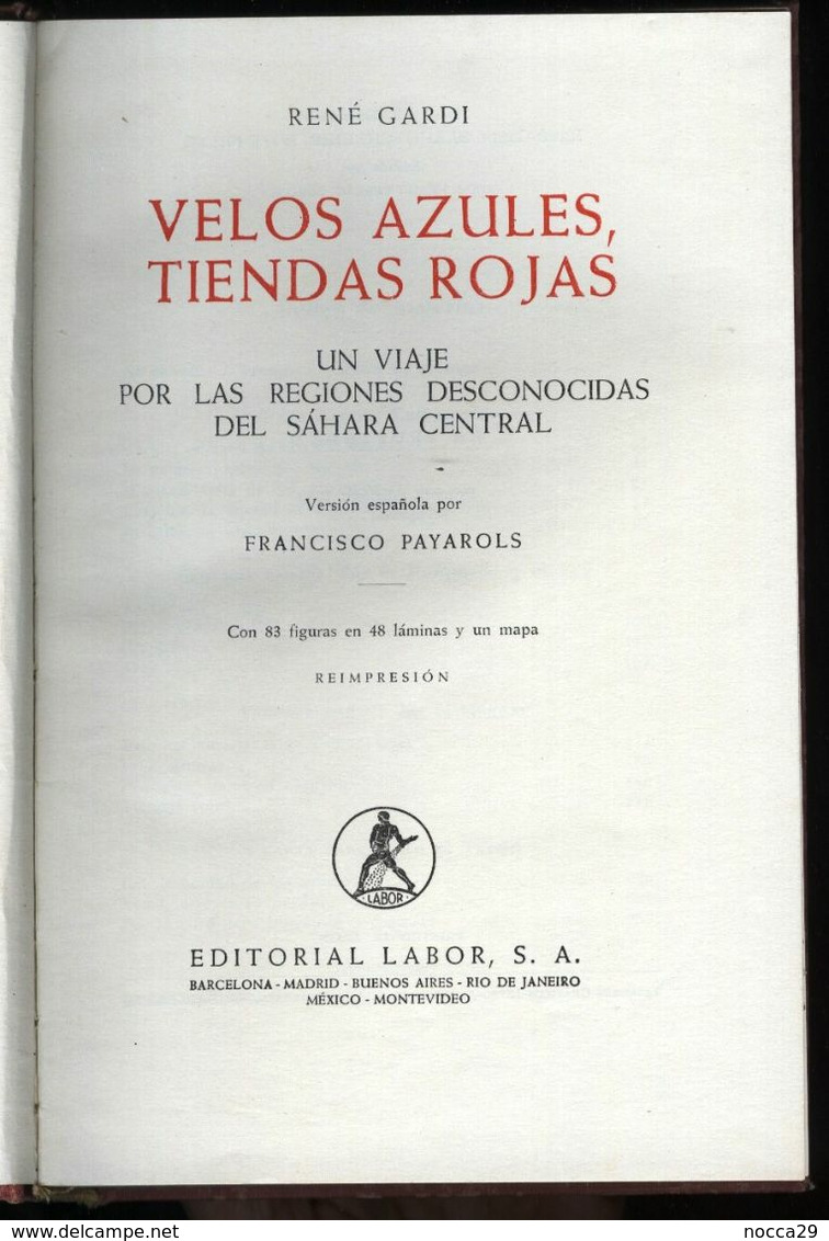 ESPANA - LIBRO - VELOS AZULES TIENDAS ROJAS - RENE GARDI - 1956 - VIAJE EN EL DESIERTO DEL SAHARA - ARGELIA - ALGERIA - Cultural