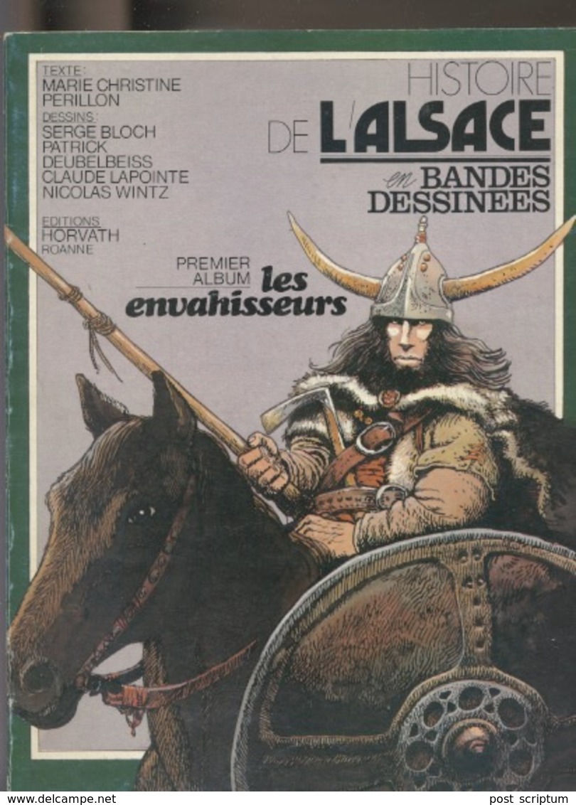 Livres - Histoire - L'histoire De L'Alsace En Bandes Dessinées Premier Album : Les Envahisseurs - Alsace