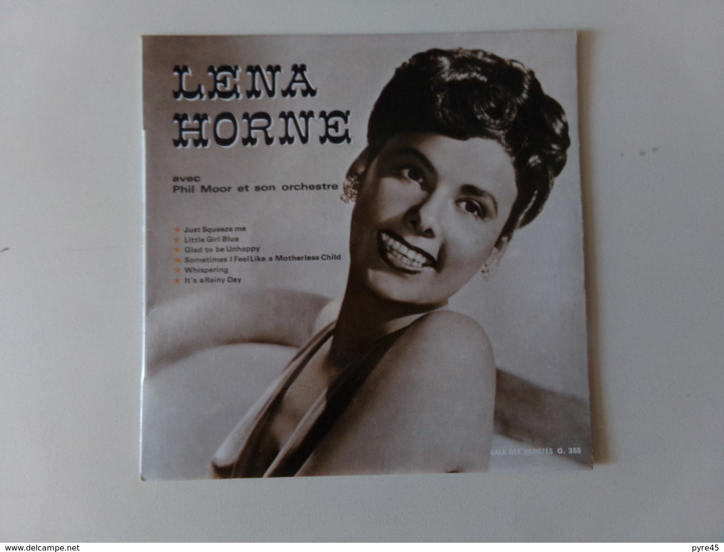 45 T Lena Horne & Phil Moore Et Son Orchestre " Just Squeeze Me + 5 Titres - Jazz