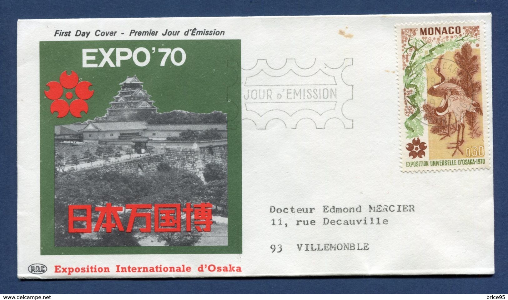 Monaco - Premier Jour - FDC -  Expo 70 - Exposition Internationale D'Osaka - 1970 - FDC