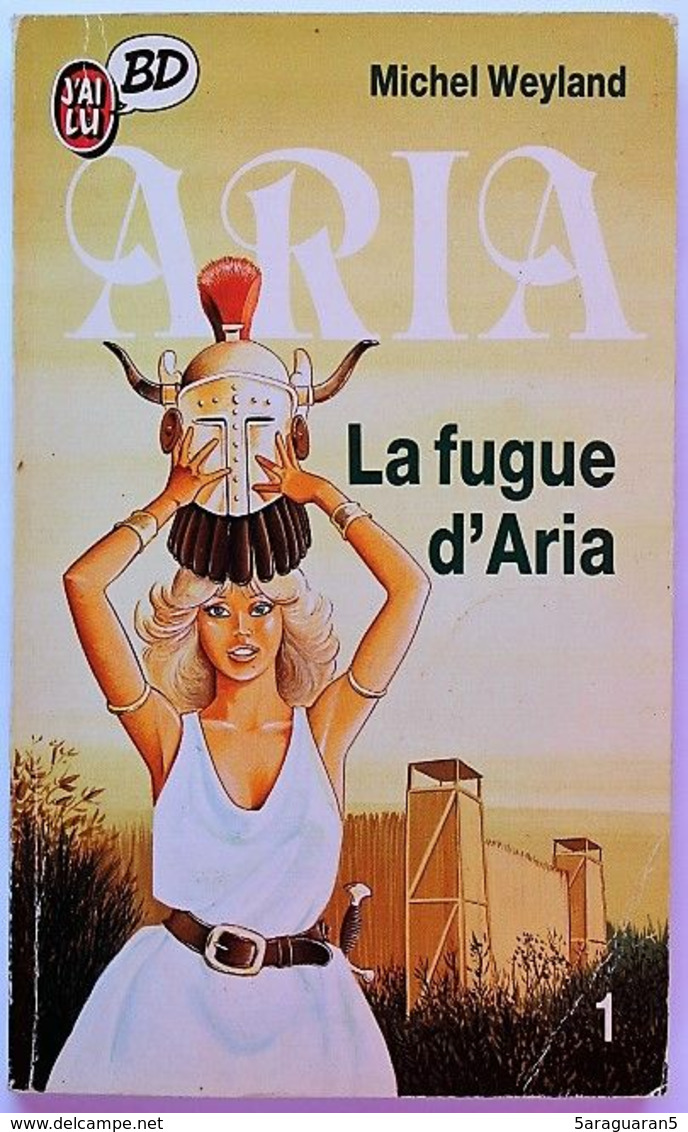 BD ARIA - 1 - La Fugue D'Aria - Rééd. Livre De Poche J'ai Lu 1987 - Aria