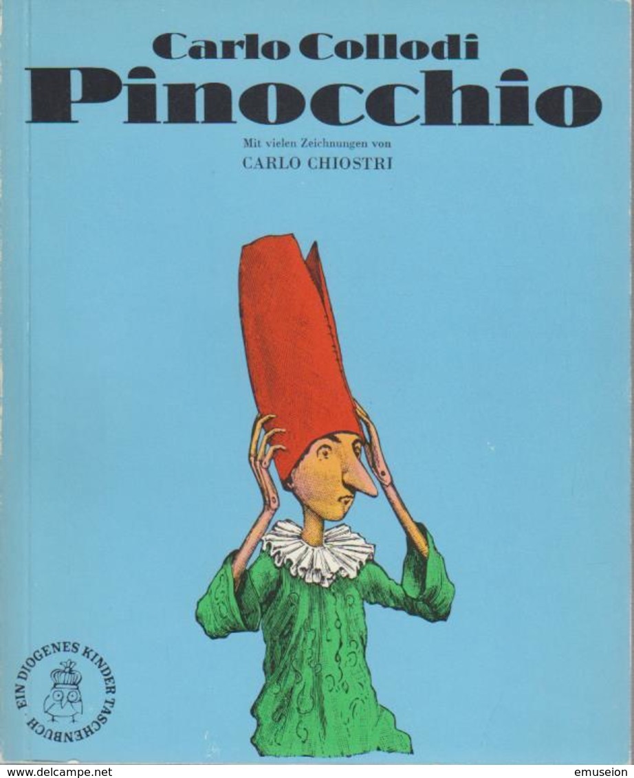 Pinocchio / Carlo Collodi. Aus D. Ital. Von Helga Legers. Mit D. Zeichn. Von Carlo Chiostri / Diogenes-Kinder- - Andere & Zonder Classificatie