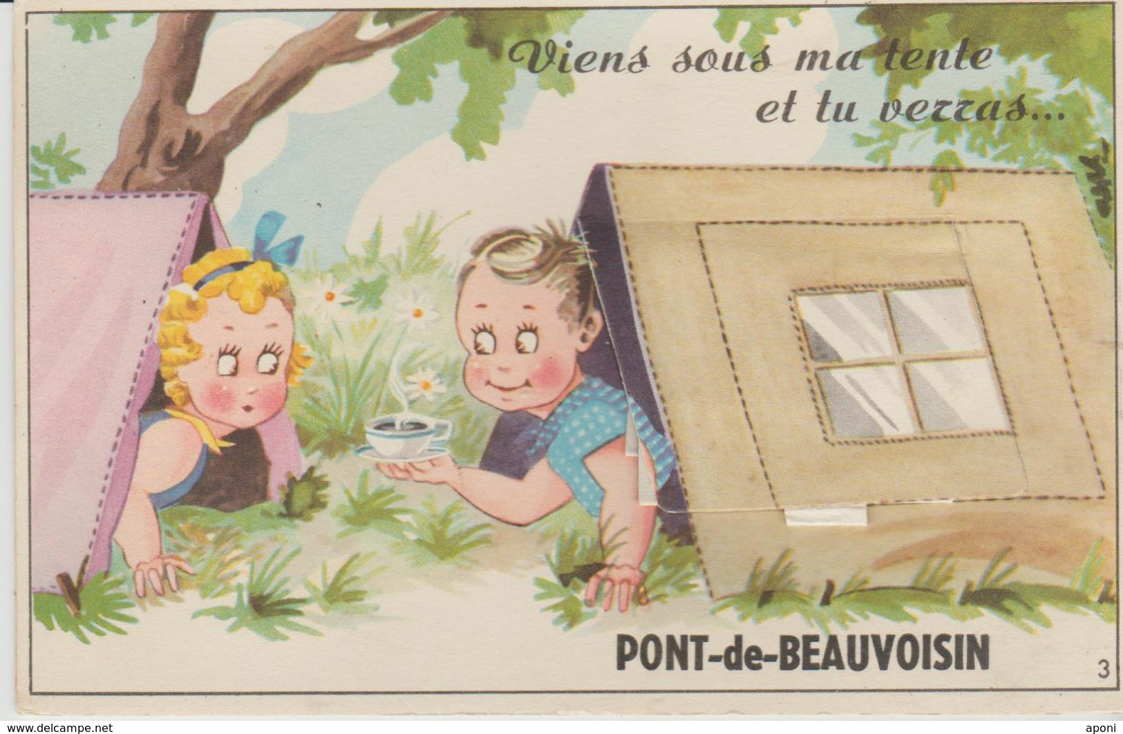 38 .PONT DE BEAUVOISIN " Viens Sous Ma Tente Tu Verras...) - Cartoline Con Meccanismi