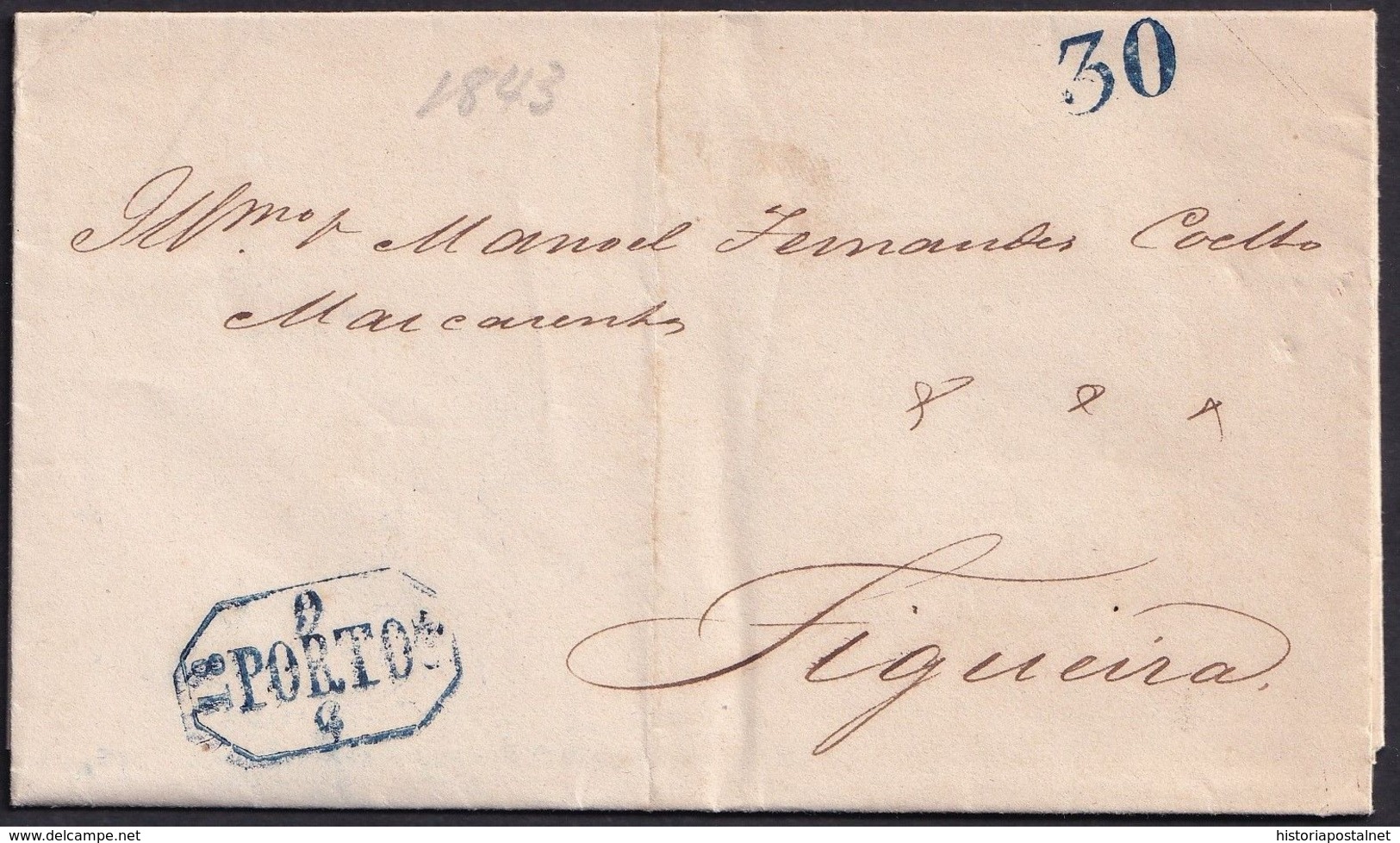 1843. PORTO A FIGUEIRA. MARCA OCTOGONAL PORTO Y PORTEO 30 REIS AZUL INTENSO. MUY BONITA CARTA COMPLETA. - ...-1853 Prephilately