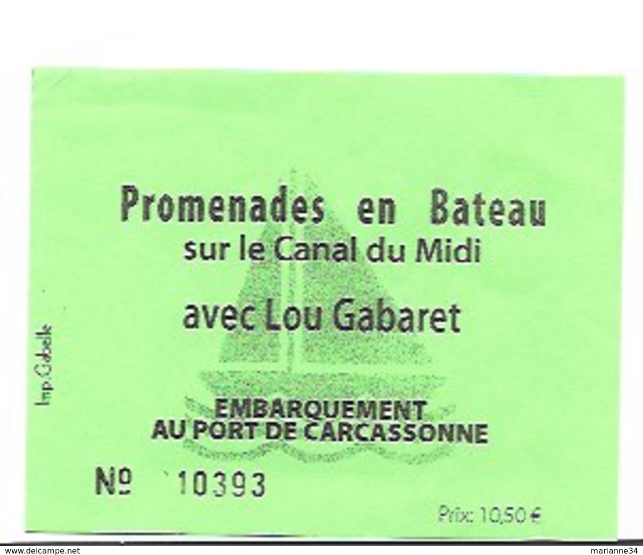 Ticket De Transport -Promenades En Bateau Sur Le Canal Du Midi Avec Lou Gabaret (port De Carcassonne) - Europe