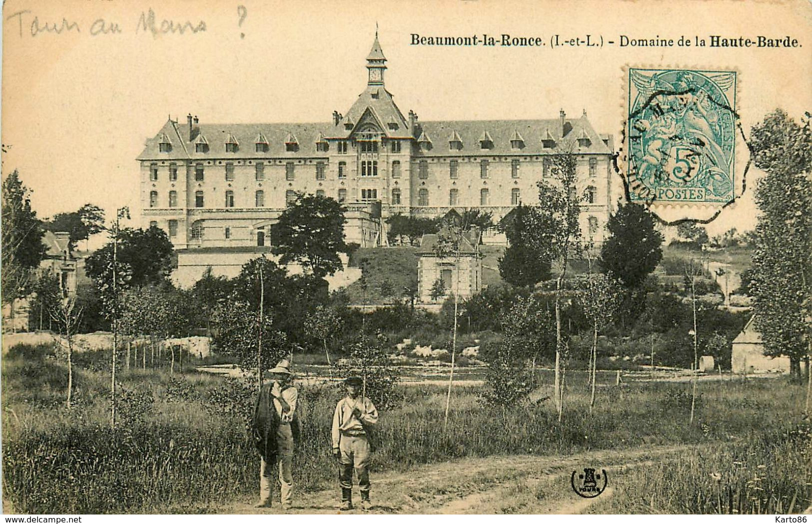 Beaumont La Ronce * Domaine De La Haute Barde - Beaumont-la-Ronce