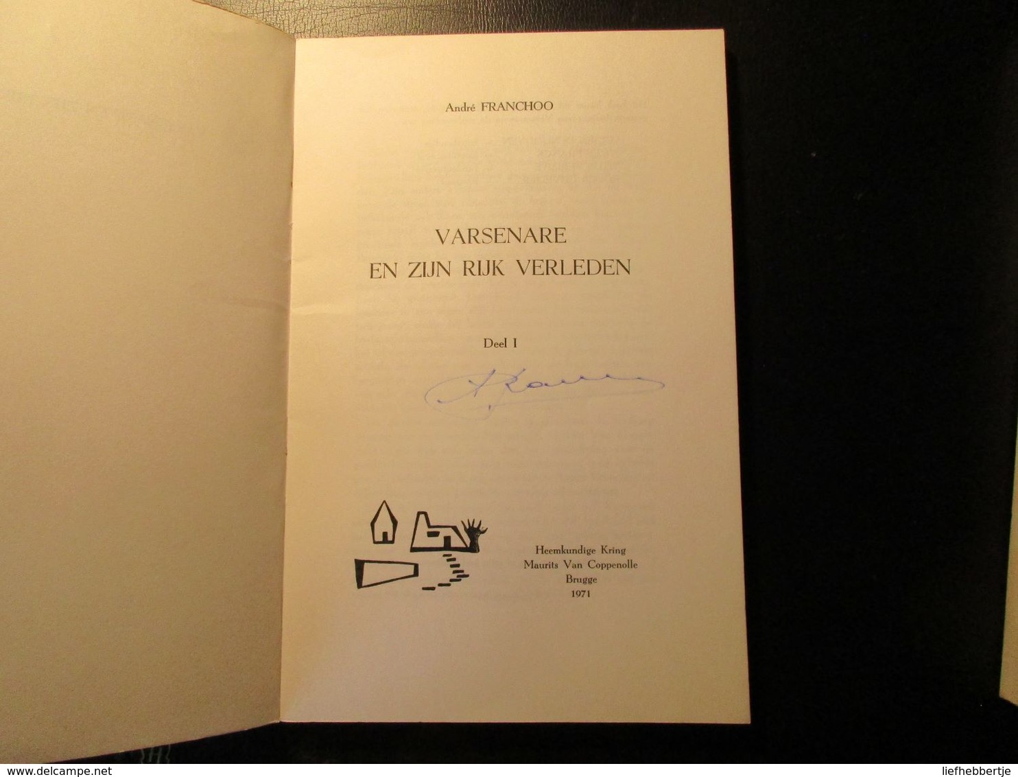 Varsenare En Zijn Rijk Verleden - 4 Delen - Door André Franchoo - Historia