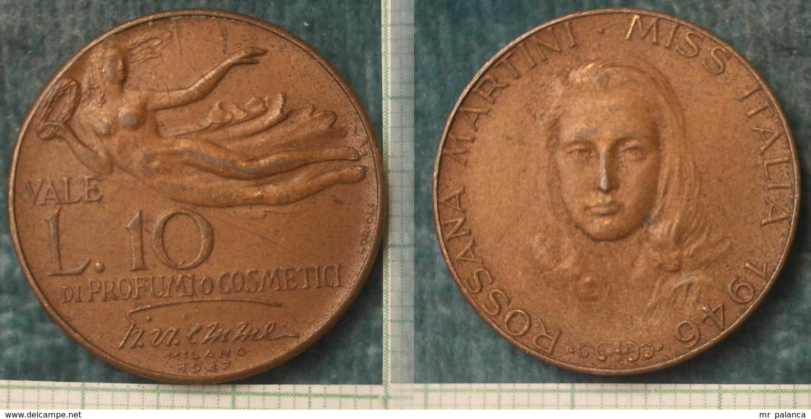 M_p> CURIOSITA' Gettone / Token Vale 10 Lire Di Profumi E Cosmetici 1947 - Rossana Martini Miss Italia 1946 - Notgeld