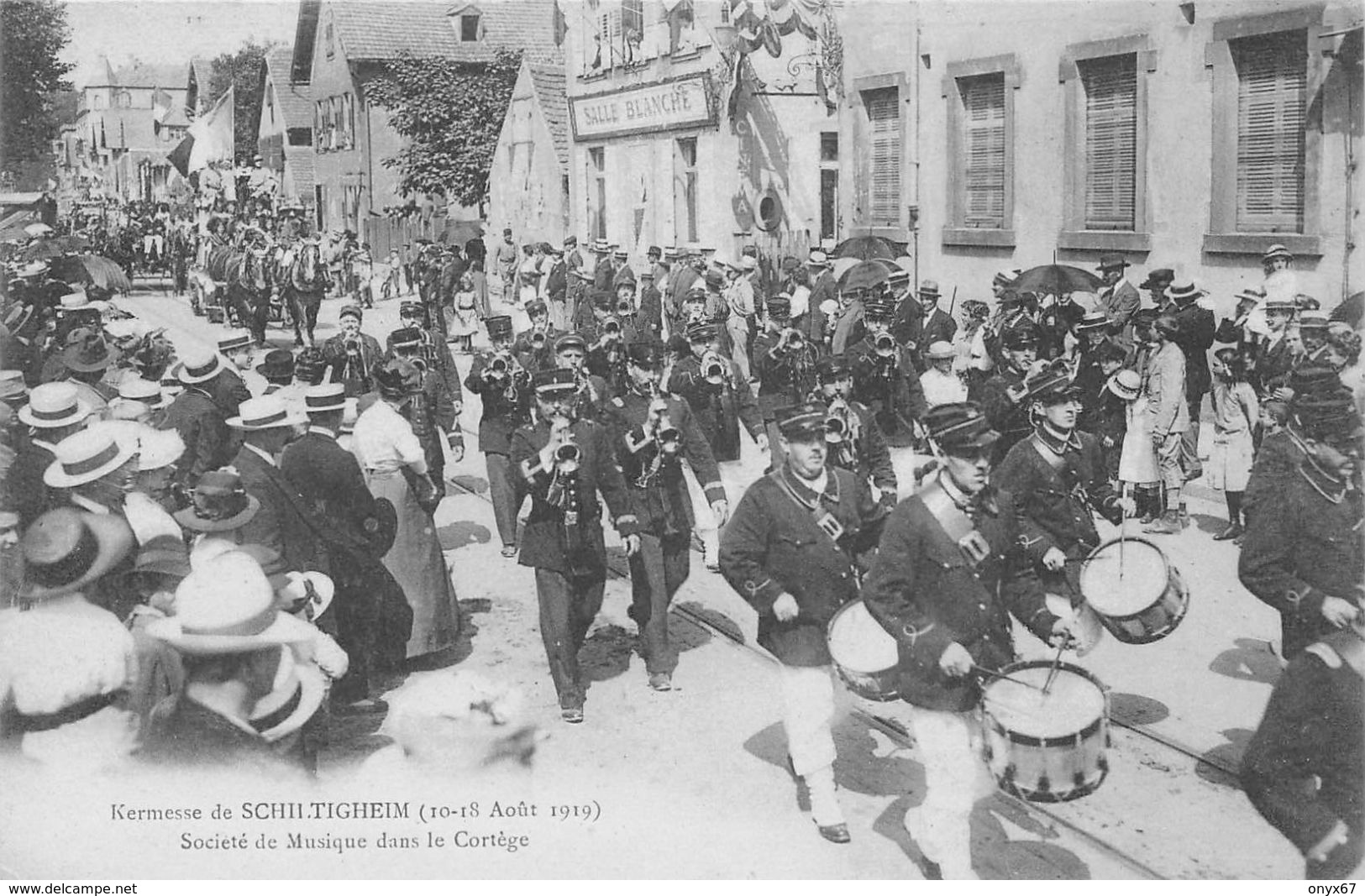 SCHILTIGHEIM-67-Bas-Rhin-Kermesse Août 1919 Société De Musique Dans Cortège-Fanfare-Café Bar Concert " Salle Blanche - Schiltigheim