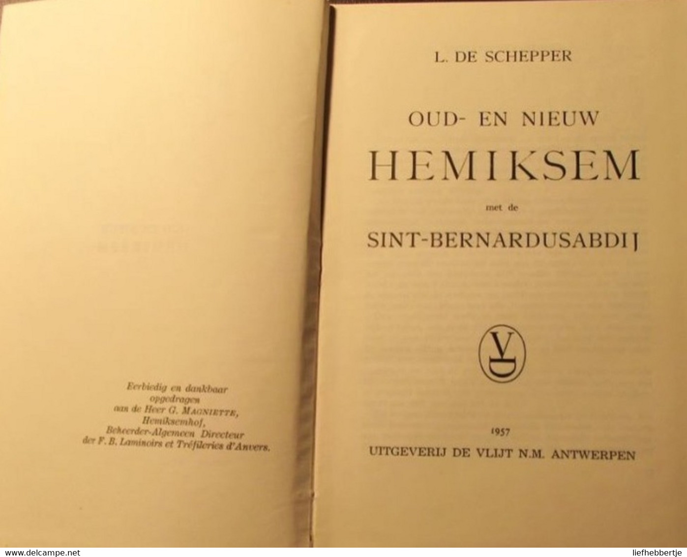 Oud- En Nieuw Hemiksem Met De Sint-Bernardusabdij - Door L. De Schepper - 1957 - Histoire