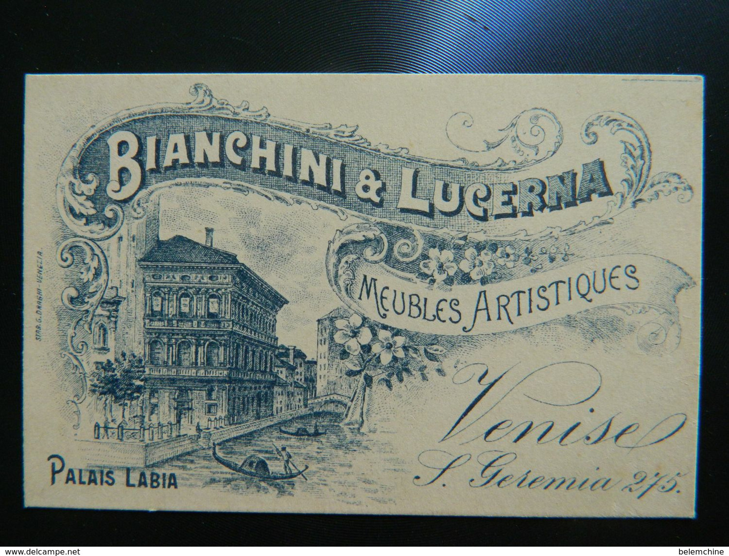 CARTE COMMERCIALE PUBLICITAIRE   PALAIS LABIA A VENISE    BIANCHINI ET LUCERNA     MEUBLES ARTISTIQUES - Visitenkarten