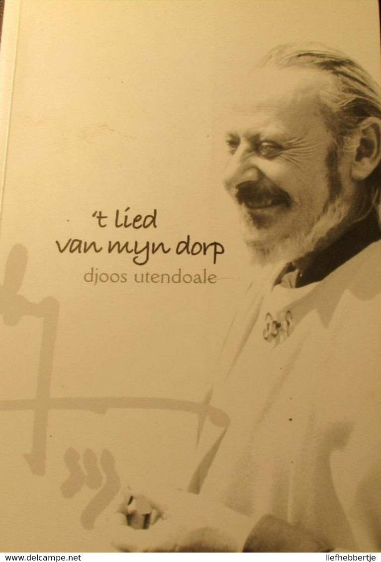 't Lied Van Mijn Dorp - Djoos Utendoale - Haringe - Roesbrugge - Poperinge -  Dialect - History