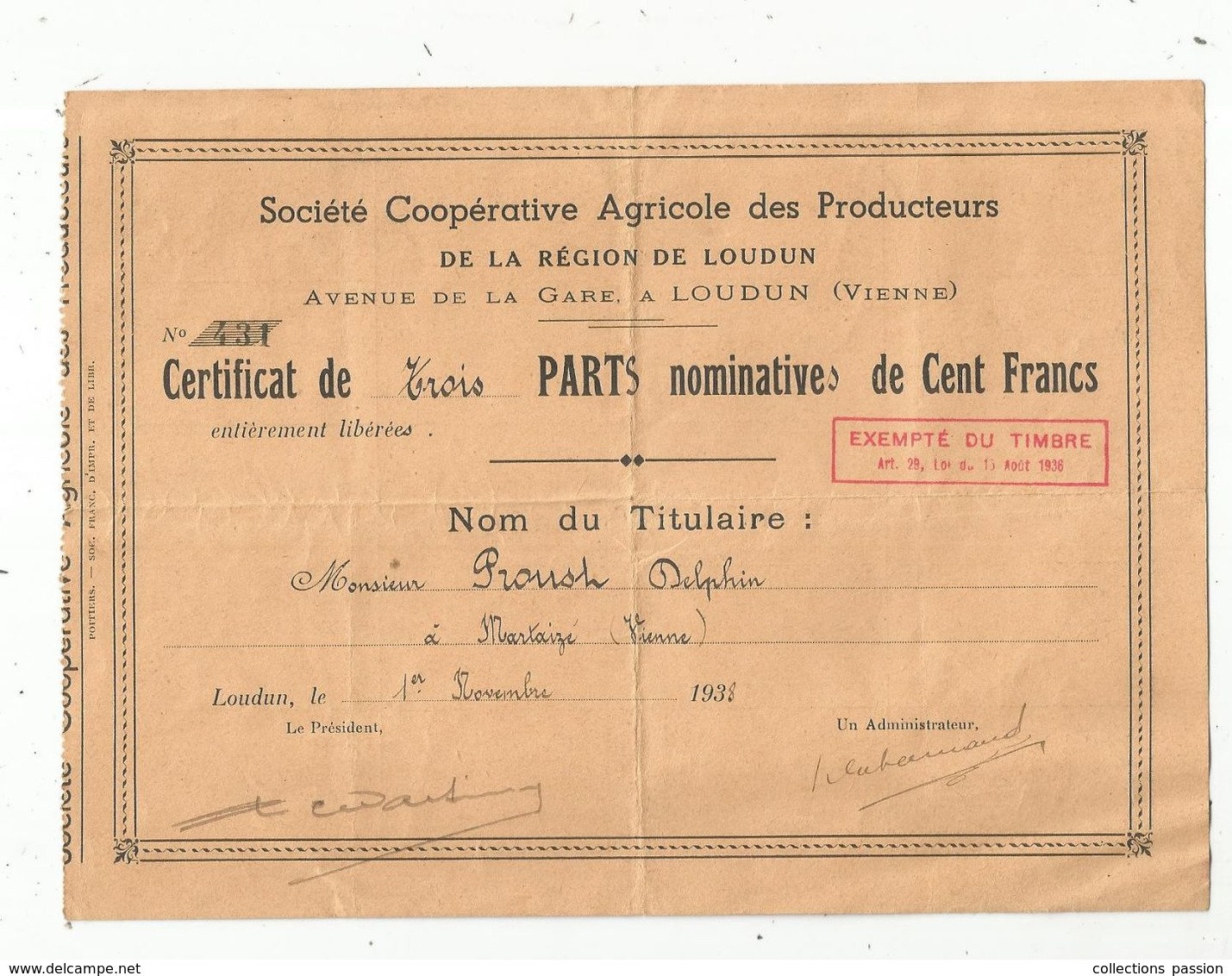 Certificat De Trois Parts Nominatives De Cent Francs , 1938 , Sté Coop. Agricole De LOUDUN , 2 Scans, Frais Fr 1.55 E - Autres & Non Classés