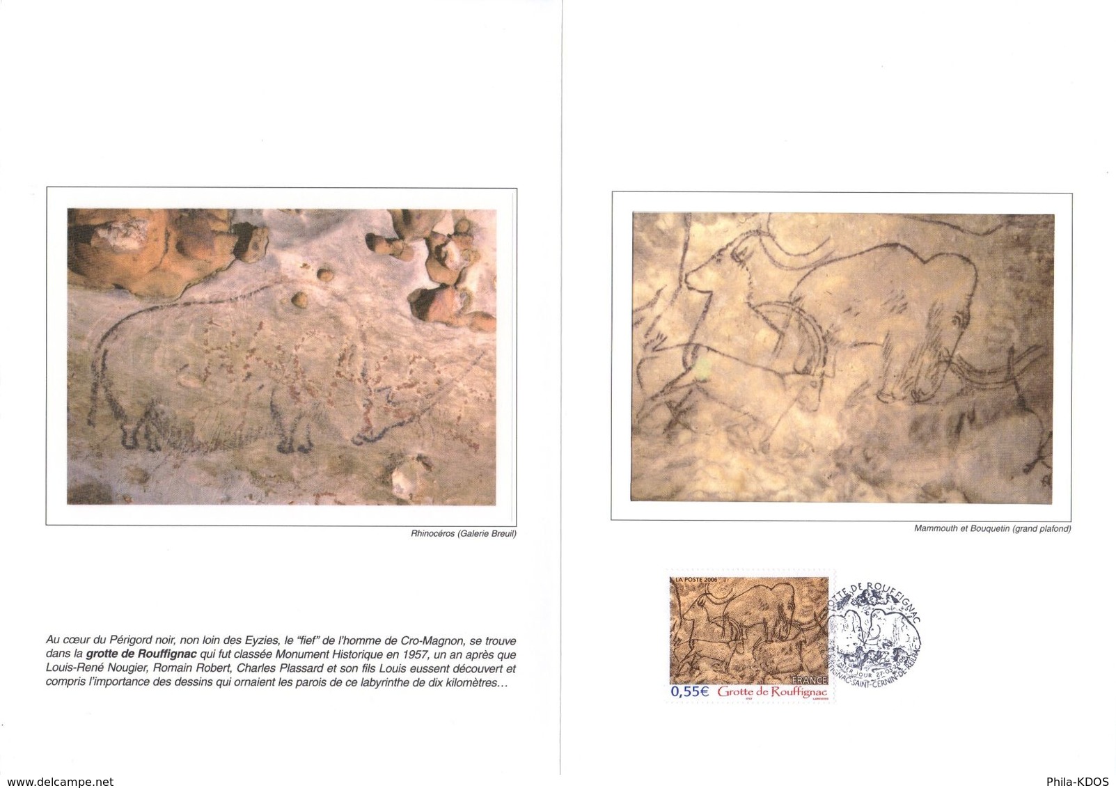 " GROTTE DE ROUFFIGNAC " Sur Encart Ceres Luxe 1er Jour N°té Sur Soie De 2006  N° YT 3995. Parfait état. FDC - Prehistorie