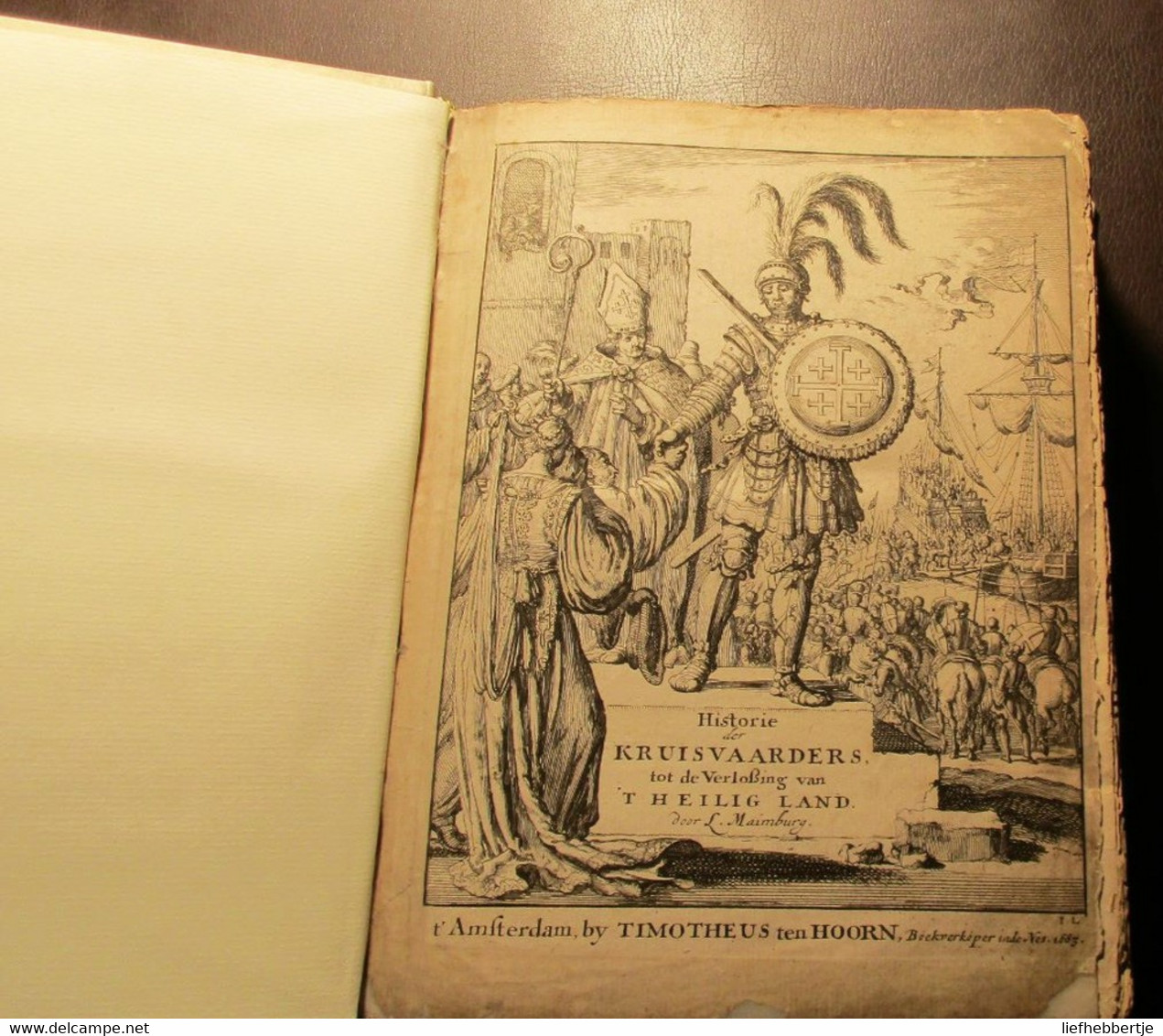 Historie Van De Kruisvaarders Tot De Verlossing Van Het Heilig Land - 1683 - Jeruzalem - Tempeliers (?) - Geschiedenis