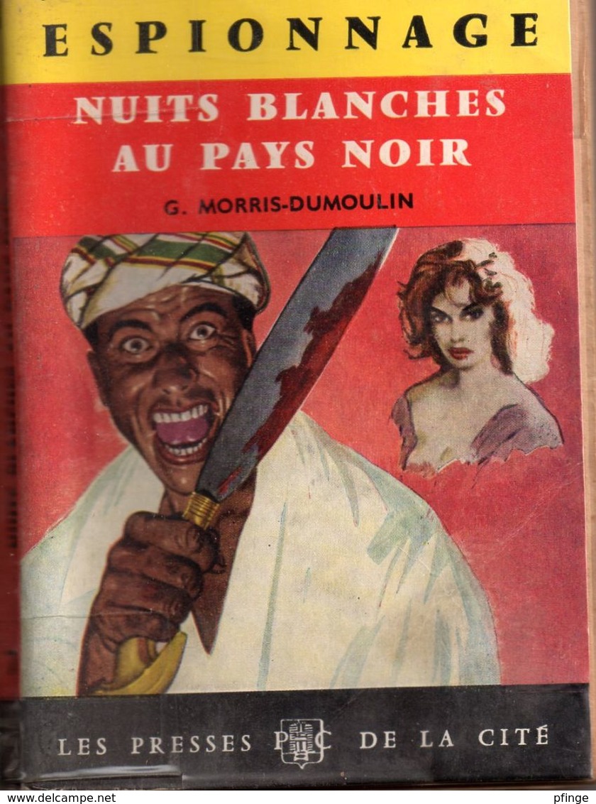 Nuits Blanches Au Pays Noir Par G. Morris-Dumoulin - Espionnage Presses De La Cité N°75 - Presses De La Cité