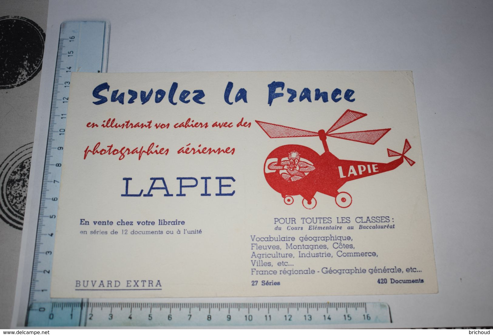 Buvard Lapie Survolez La France Photographies Aériennes Photographe Hélicoptère - Papierwaren